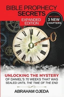 Bible Prophecy Secrets Expanded Edition