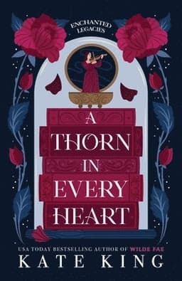Thorn in Every Heart