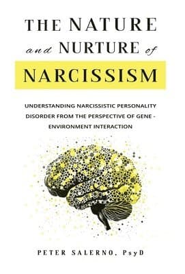 Nature and Nurture of Narcissism
