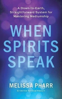 When Spirits Speak