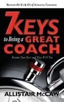 7 Keys to Being a Great Coach