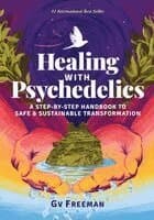 Healing with Psychedelics