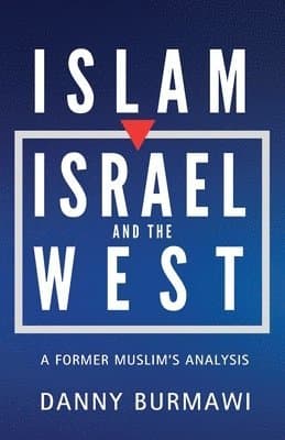Islam, Israel, and the West