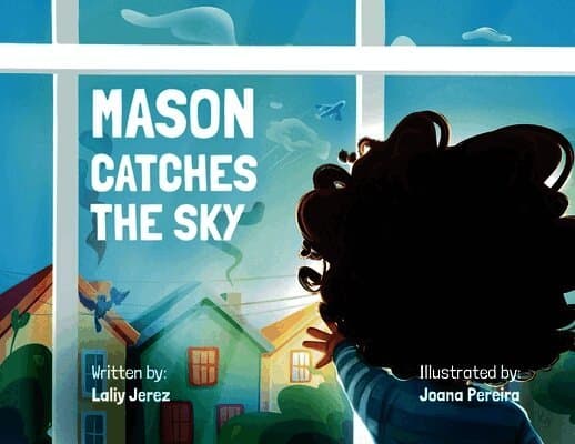 Mason Catches the Sky