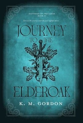 Journey to the Elderoak