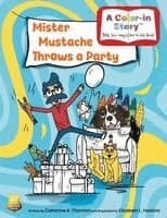 Mister Mustache Throws a Party