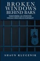 Broken Windows Behind Bars