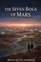 Seven Bogs of Mars