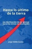 Hasta lo último de la tierra