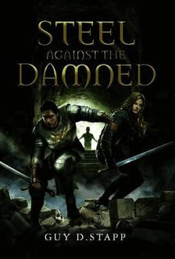 Steel Against The Damned