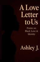 Love Letter to Us