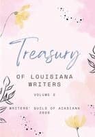 Treasury of Louisiana Writers Volume 2