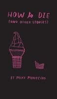 How to die (and other stories)