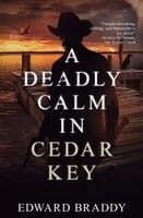 Deadly Calm in Cedar Key