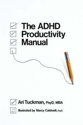 ADHD Productivity Manual