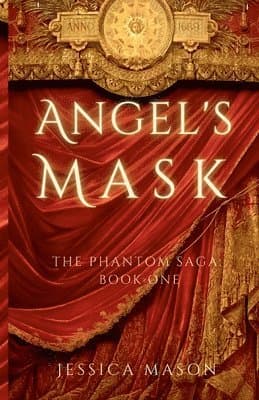 Angel's Mask (The Phantom Saga