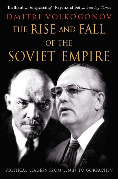 Rise and Fall of the Soviet Empire