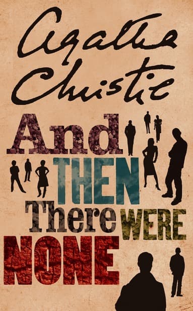 And Then There Were None
