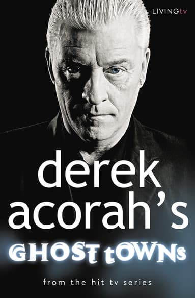 Derek Acorah's Ghost Towns