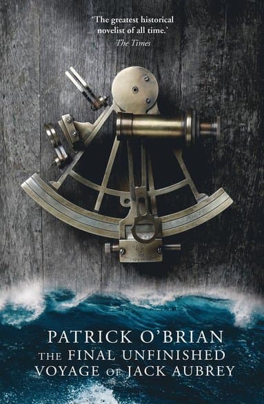 Final Unfinished Voyage of Jack Aubrey