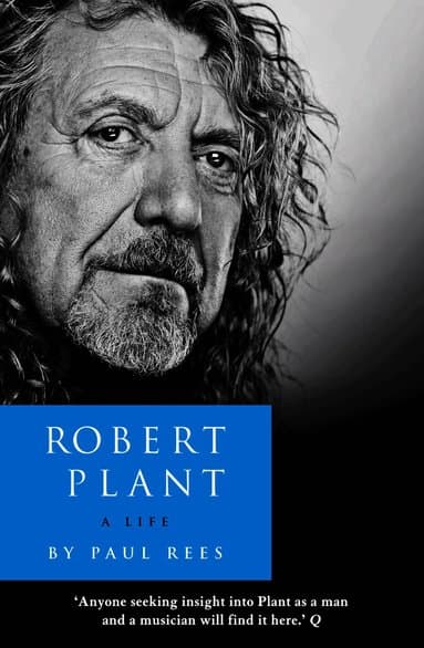 Robert Plant: A Life