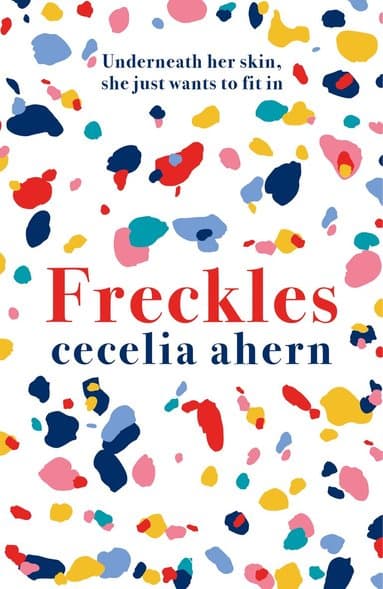 Omslag till boken Freckles av Cecelia Ahern