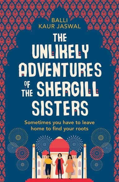Unlikely Adventures of the Shergill Sisters