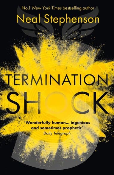 Omslag till boken Termination Shock av Neal Stephenson