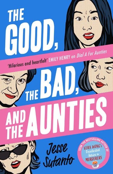 Good, the Bad, and the Aunties