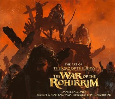 Art of The Lord of the Rings: The War of the Rohirrim