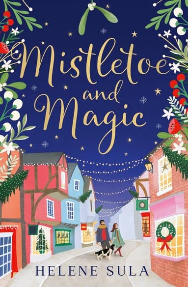Mistletoe and Magic