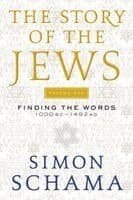 The Story of the Jews Volume One