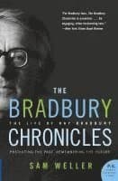 The Bradbury Chronicles: The Life of Ray Bradbury