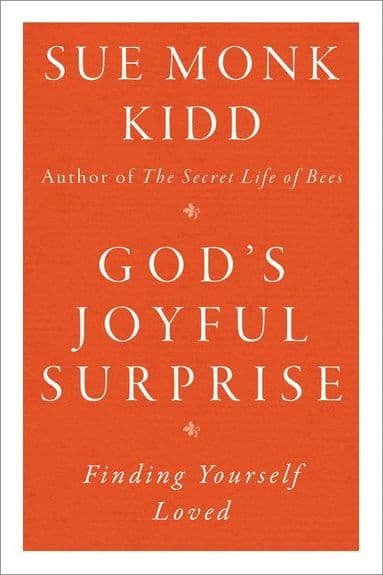 God's Joyful Surprise: Finding Yourself Loved