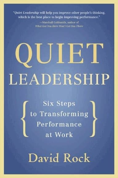 Omslag till boken Quiet Leadership av David Rock