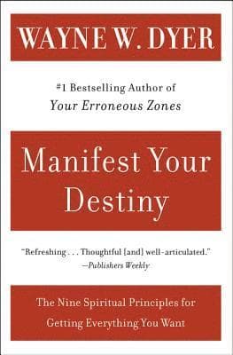 Manifest Your Destiny