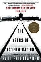The Years of Extermination