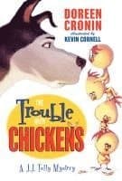 The Trouble with Chickens: A J. J. Tully Mystery
