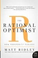 The Rational Optimist: How Prosperity Evolves
