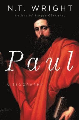 Paul: A Biography
