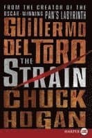 The Strain: Book One of the Strain Trilogy