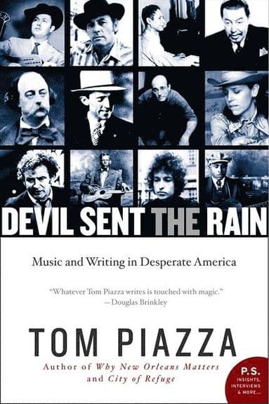 Devil Sent the Rain: Music and Writing in Desperate America