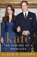 Kate: The Making of a Princess: Kate Middleton: Princess in Waiting