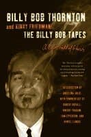 The Billy Bob Tapes