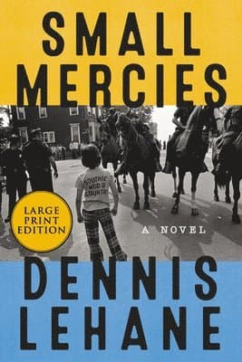 Omslag till boken Small Mercies av Dennis Lehane
