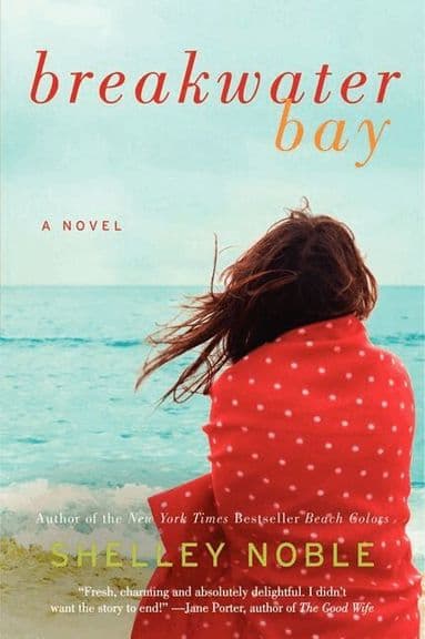 Breakwater Bay: A Novel