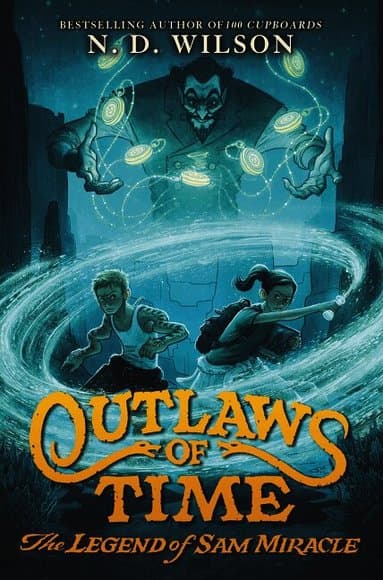 Outlaws of Time: The Legend of Sam Miracle