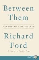 Between Them: Remembering My Parents