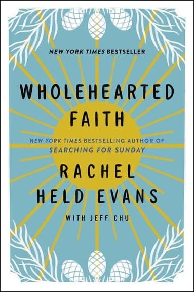 Wholehearted Faith