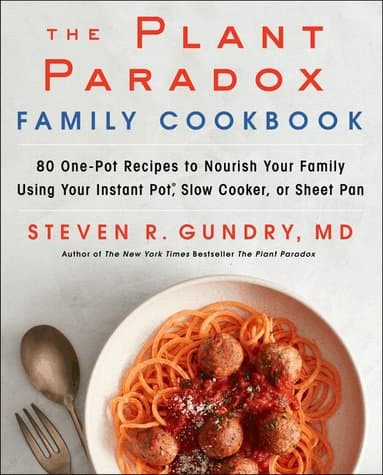 Plant Paradox Family Cookbook